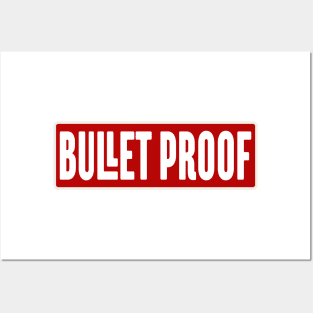 Bullet Proof - I'm Strong Posters and Art